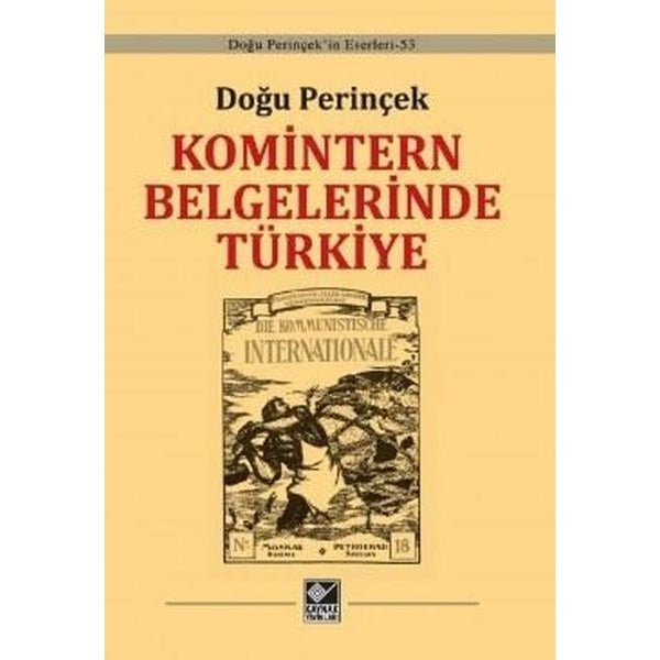 Komintern Belgelerinde Türkiye | Kaynak Yayınları