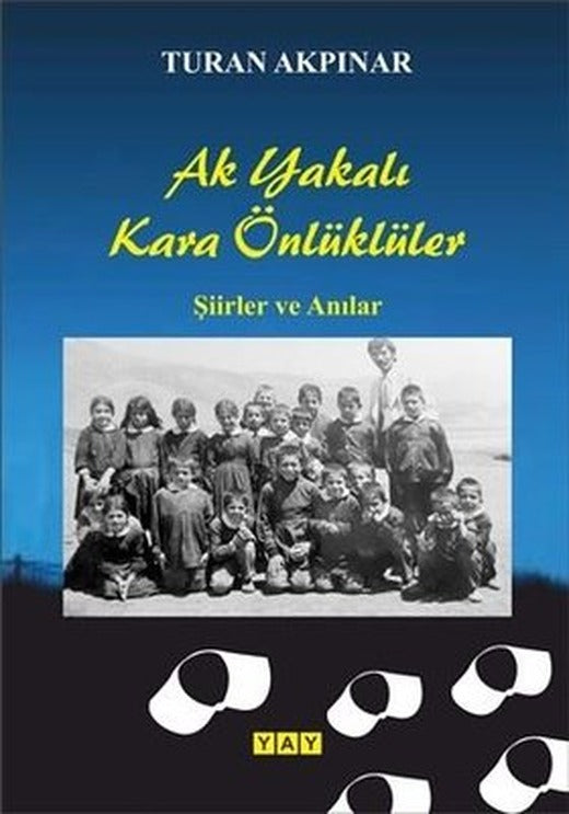 Ak Yakalı Kara Önlüklüler | Yeni Anadolu Yayınları