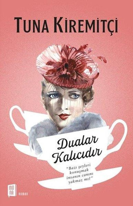 Dualar Kalıcıdır | Mona (İnce Kapak)