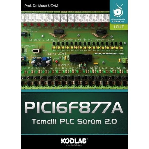 PICI67F877A - Temelli PLC Sürüm 2.0 1.Cilt | Kodlab (İnce Kapak)