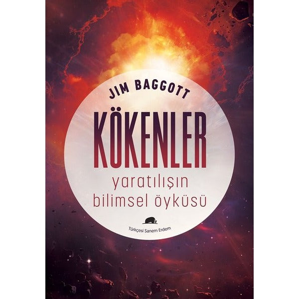 Kökenler - Yaratılış'ın Bilimsel Öyküsü | Kolektif Kitap (İnce Kapak)