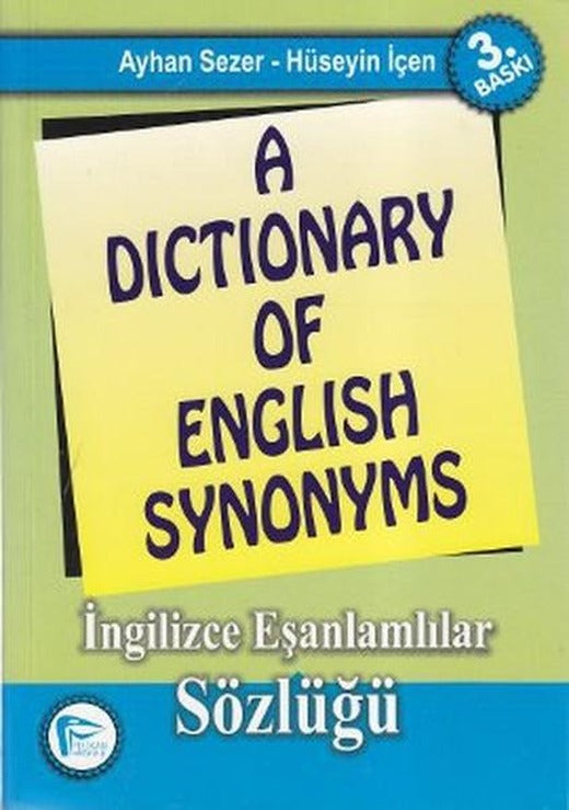 A Dictionary of English Synonyms | Pelikan Yayınları - Dil Eğitimi Dizisi (İnce Kapak)