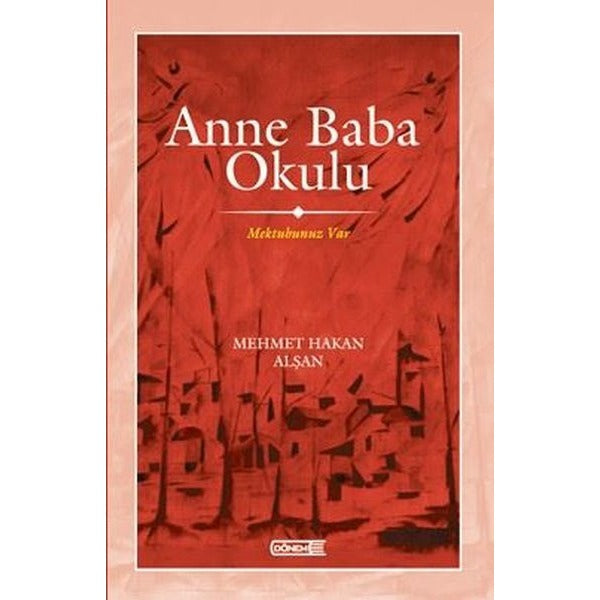 Anne Baba Okulu - Mektubunuz Var | Dönem (İnce Kapak)