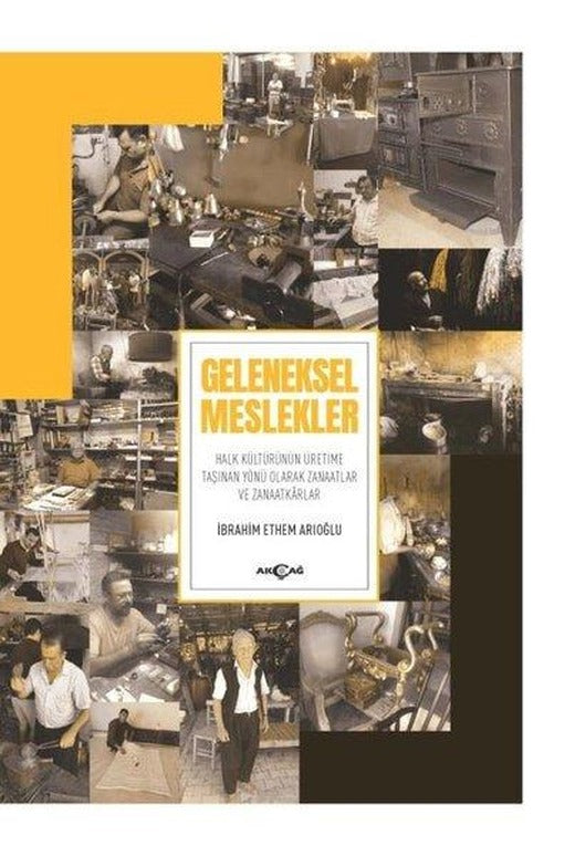 Geleneksel Meslekler | Akçağ Yayınları (İnce Kapak)