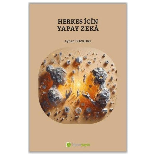Herkes İçin Yapay Zeka | Hiperlink (İnce Kapak)