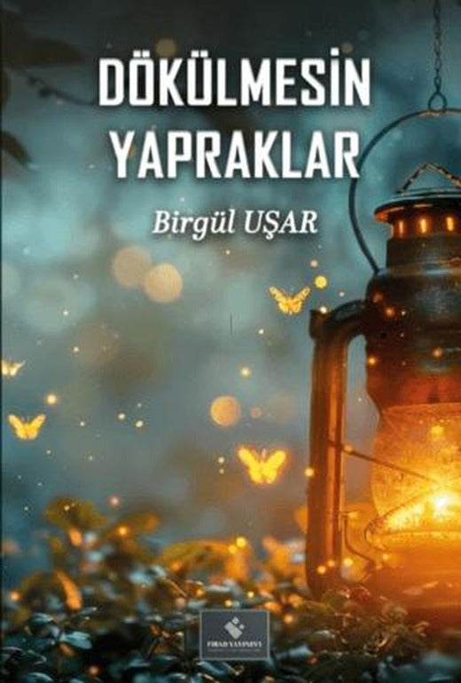 Dökülmesin Yapraklar