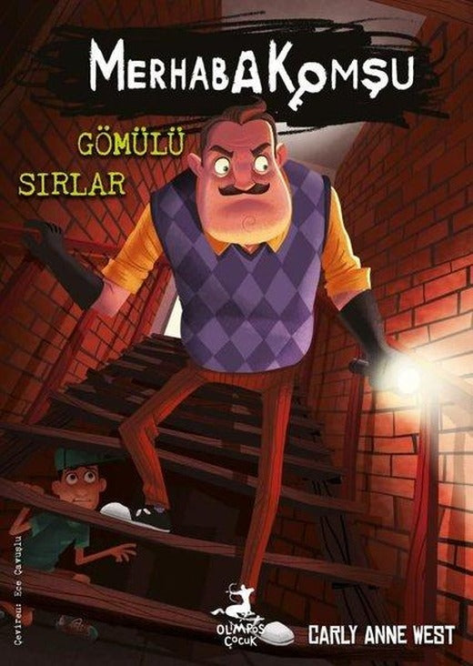 Gömülü Sırlar - Merhaba Komşu 3 | Olimpos Çocuk (İnce Kapak)