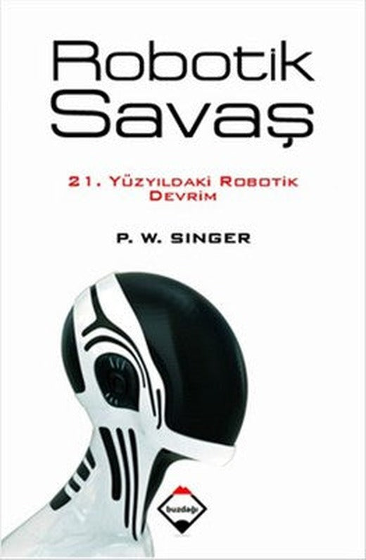 Robotik Savaş | Buzdağı Yayınevi