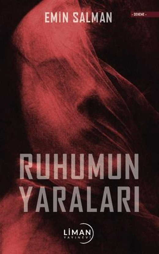 Ruhumun Yaraları | Liman Yayınevi (Ciltsiz)