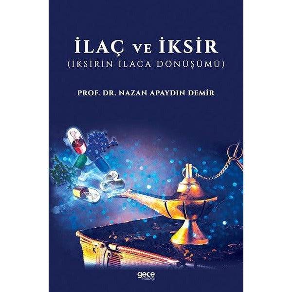 İlaç Ve İksir | Gece Kitaplığı (İnce Kapak)