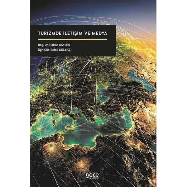 Turizmde İletişim ve Medya | Gece Kitaplığı (Ciltsiz)