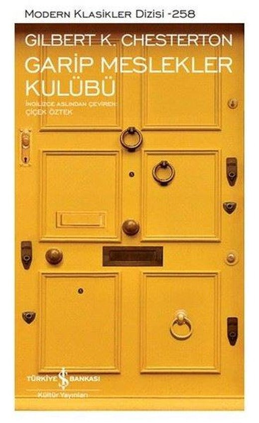 Garip Meslekler Kulübü - Modern Klasikler 258 | İş Bankası Kültür Yayınları (Ciltli)