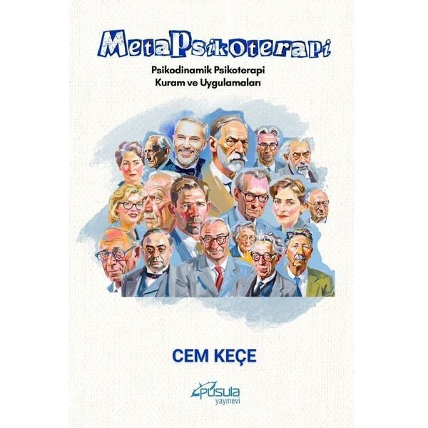 Metapsikoterapi - Psikodinamik Psikoterapi Kuram ve Uygulamaları | Pusula Yayınevi - Ankara (İnce Kapak)