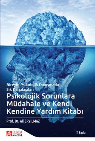 Psikolojik Sorunlara Müdahale ve Kendi Kendine Yardım Kitabı | Pegem Akademi Yayıncılık (Ciltsiz) - Resim 1