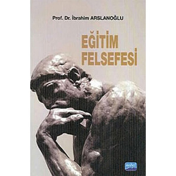 Eğitim Felsefesi | Nobel Akademi Yayıncılık