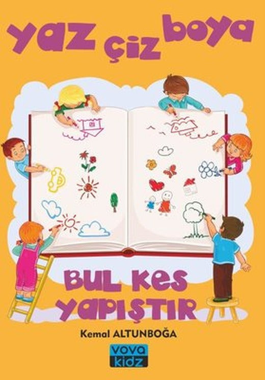 Yaz Çiz Boya - Bul Kes Yapıştır | Vova Yayınları