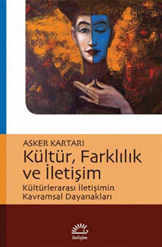 Kültür Farklılık ve İletişim | İletişim Yayınları
