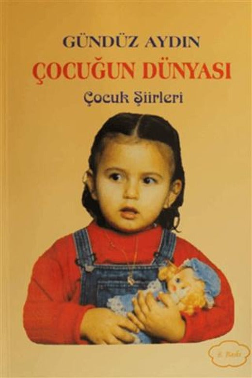 Çocuğun Dünyası | Ay Yayınları (Ciltsiz)