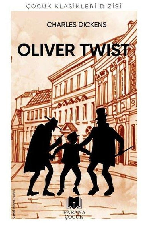 Oliver Twist-Çocuk Klasikleri Dizisi | Parana (İnce Kapak)