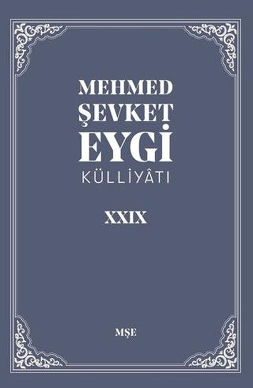 Mehmet Şevket Eygi Külliyatı 29 | Bedir Yayınları (Ciltsiz)