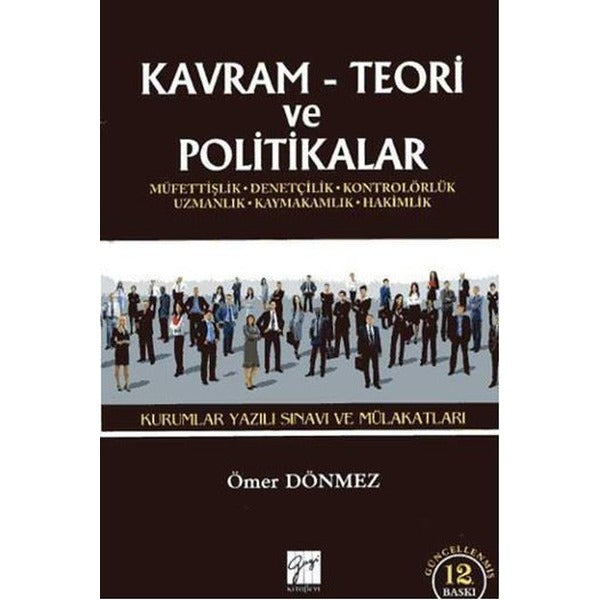 Kavram Teori ve Politikalar - 2017 Kurumlar Yazılı Sınavı ve Mülakatları
