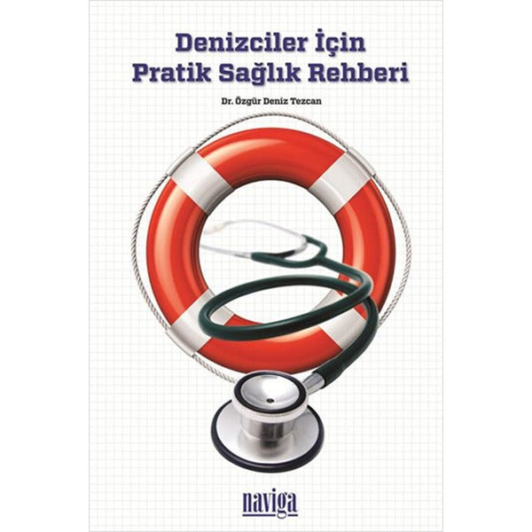 Denizciler İçin Pratik Sağlık Rehberi