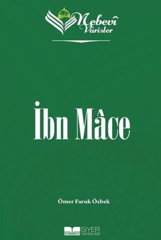 İbn Mace - Nebevi Varisler 32 | Siyer Yayınları (Ciltsiz)