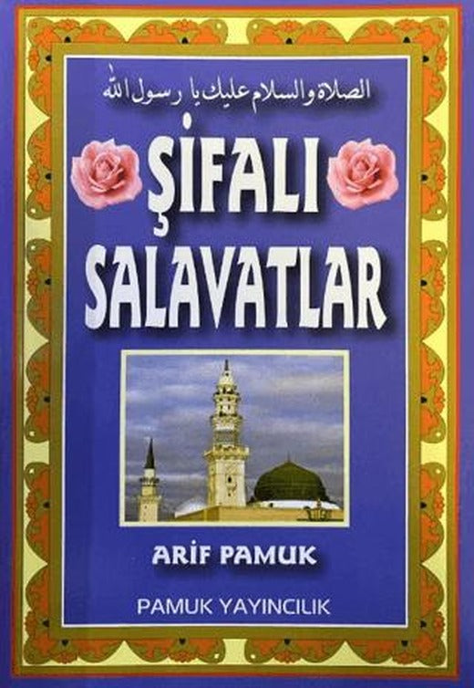 Şifalı Salavatlar (Dua-131) | Pamuk Yayıncılık (Ciltsiz)