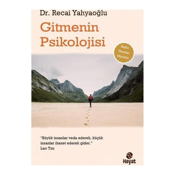 Gitmenin Psikolojisi | Hayat Yayıncılık (İnce Kapak)