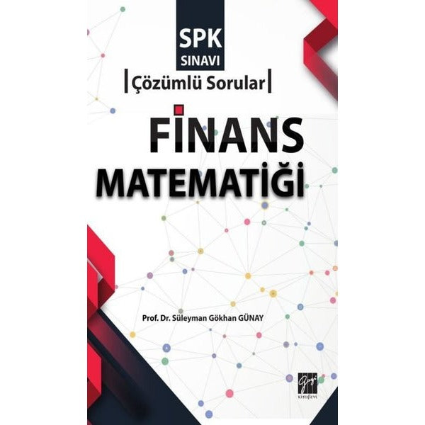 SPK Sınavı Finans Matematiği Çözümlü Sorular | Gazi Kitabevi (Ciltsiz)