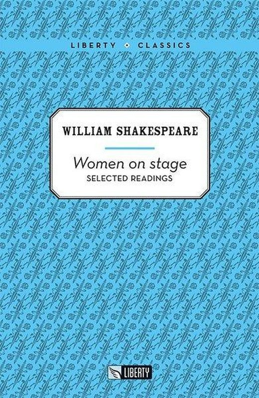 Women on Stage - Selected Readings-Liberty Classics