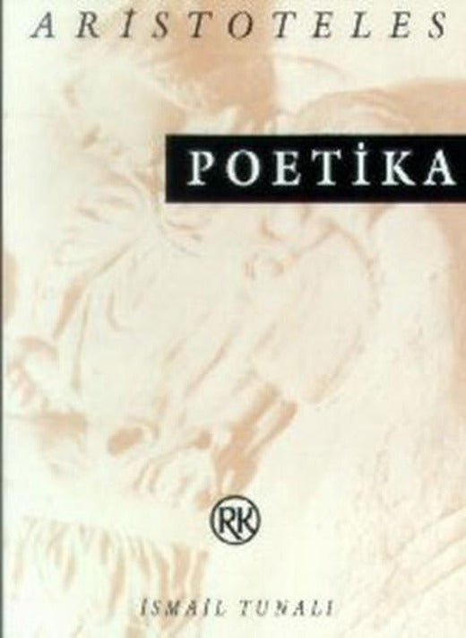 Poetika | Remzi Kitabevi - Yunan ve Latin Klasikleri Dizisi (İnce Kapak)