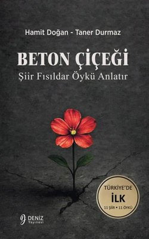 Beton Çiçeği - Şiir Fısıldar Öykü Anlatır | YayıneviYayınevi (İnce Kapak)