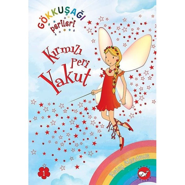 Kırmızı Peri Yakut - Gökkuşağı Perileri 1 | Beyaz Balina Yayınları
