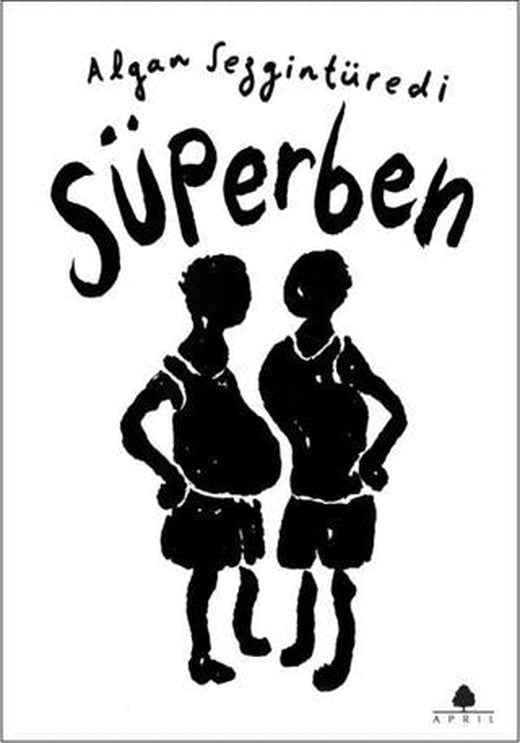 Süperben | April Yayıncılık (Ciltsiz)