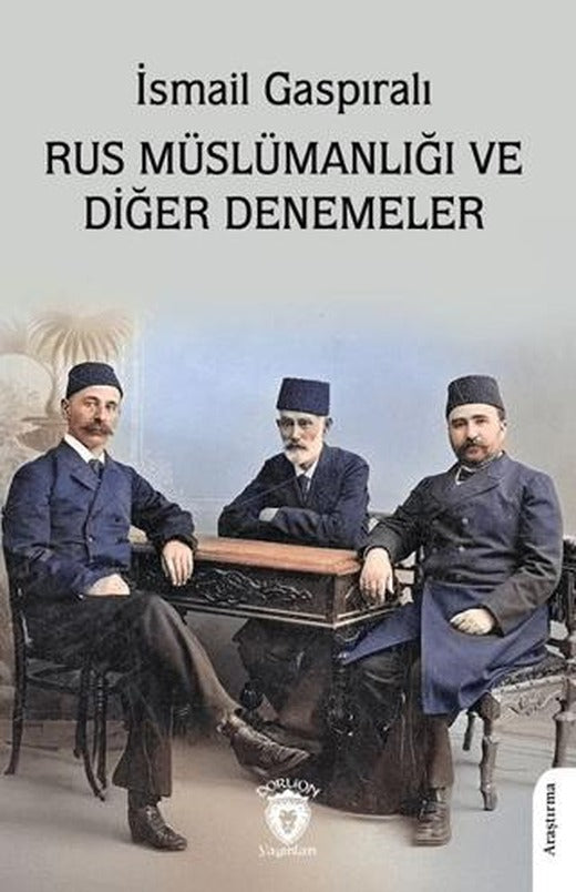Rus Müslümanlığı ve Diğer Denemeler | Dorlion Yayınları (Ciltsiz)