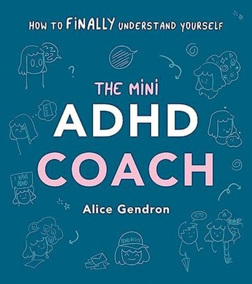 The Mini ADHD Coach : How to (finally) Understand Yourself | Ebury Publishing