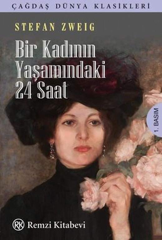 Bir Kadının Yaşamındaki 24 Saat-Çağdaş Dünya Klasikleri | Remzi Kitabevi