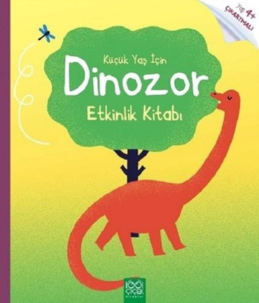 Küçük Yaş İçin Dinozor Etkinlik Kitabı | 1001 Çiçek