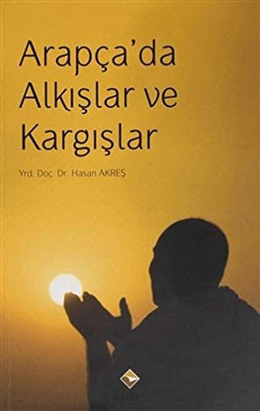 Arapça'da Alkışlar ve Kargışlar