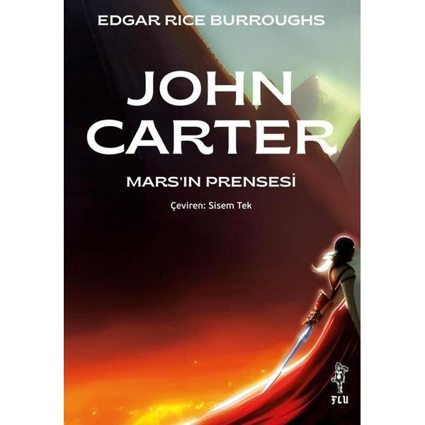 John Carter - Mars'ın Prensesi | Flu Kitap (İnce Kapak)