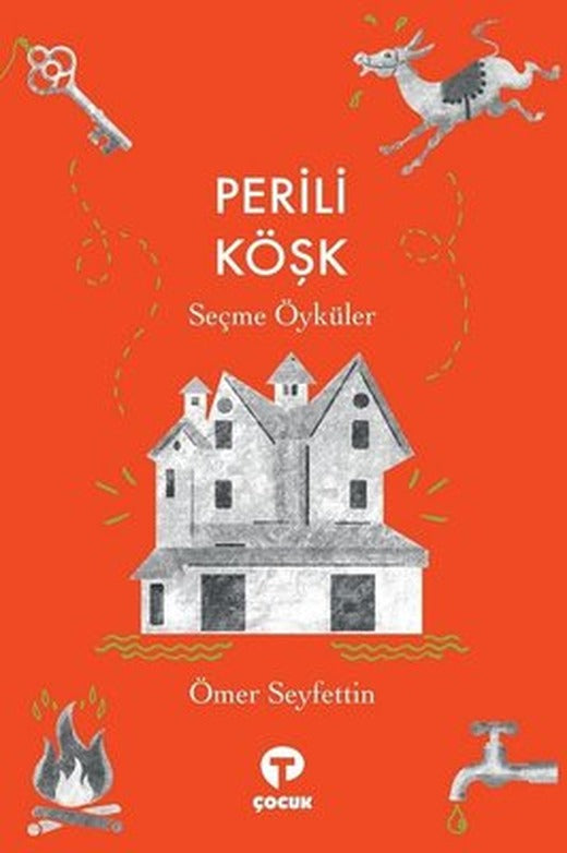 Perili Köşk-Seçme Öyküler | Turkuvaz Çocuk