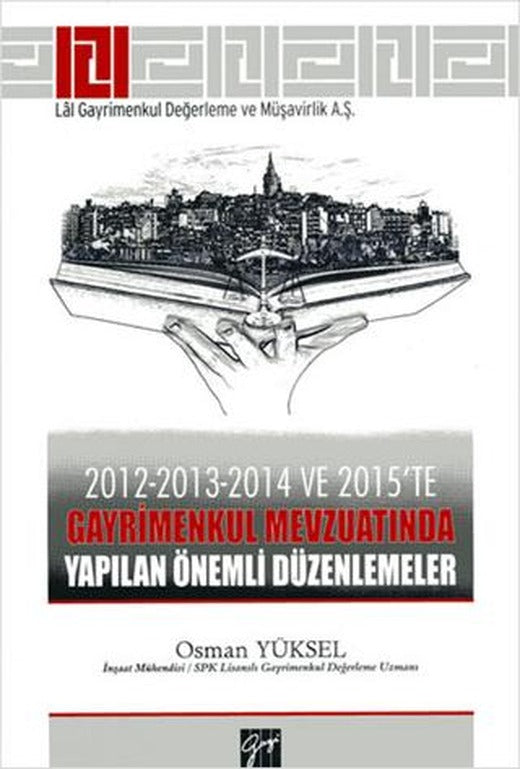 2012-2013-2014 ve 2015’te Gayrimenkul Mevzuatında Yapılan Önemli Düzenlemeler