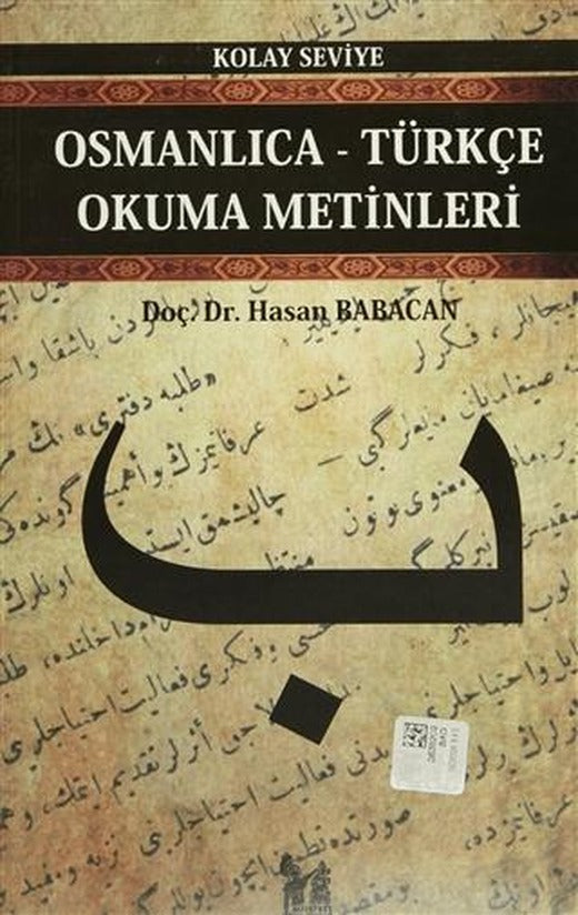 Osmanlıca-Türkçe Okuma Metinleri - Kolay Seviye-2 | Altın Post Yayıncılık (Ciltsiz)