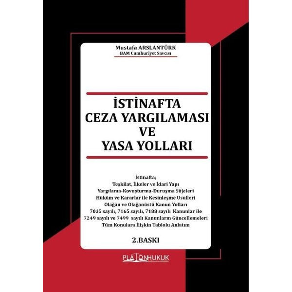 İstinafta Ceza Yargılaması Ve Yasa Yolları