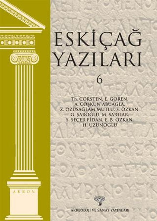 Eskiçağ Yazıları 6 | Arkeoloji ve Sanat Yayınları (Ciltsiz)