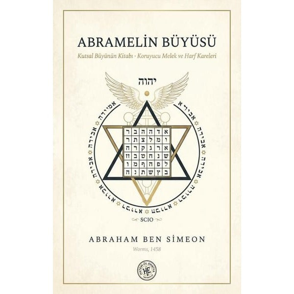 Abramelin Büyüsü - Kutsal Büyünün Kitabı - Koruyucu Melek ve Harf Kareleri | Hatem-ül Enbiya Yayıncılık (İnce Kapak)