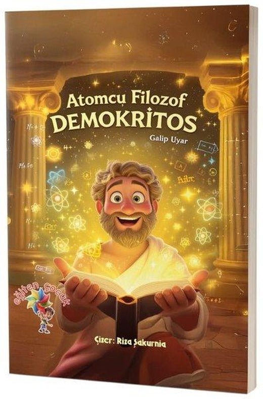Demokritos - Atomcu Filozof | Eğiten Çocuk (İnce Kapak)