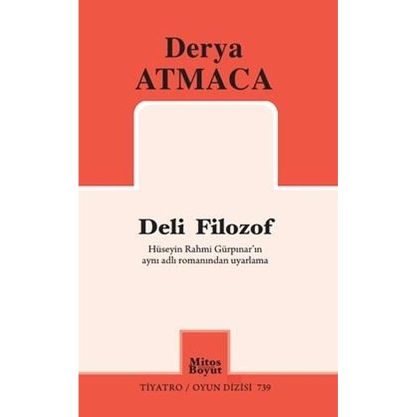 Deli Filozof - Hüseyin Rahmi Gürpınar'ın Aynı Adlı Romanından Uyarlama | Mitos Boyut Yayınları (İnce Kapak)