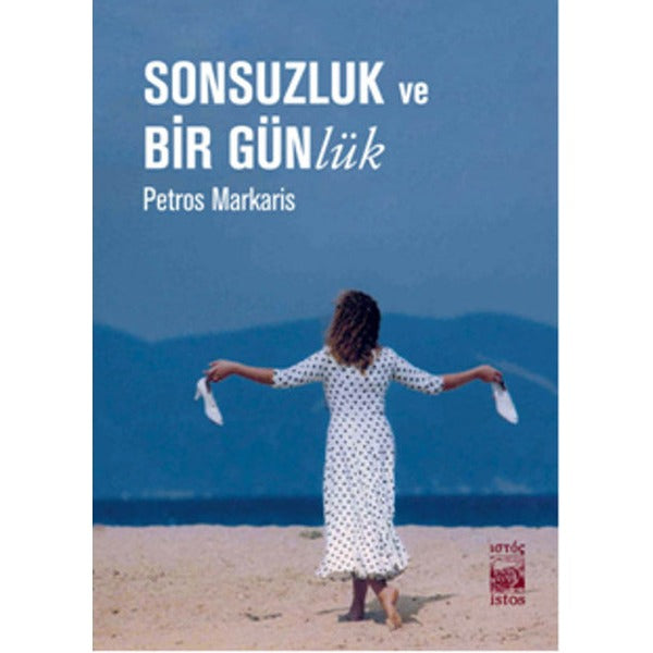 Sonsuzluk ve Bir Günlük
